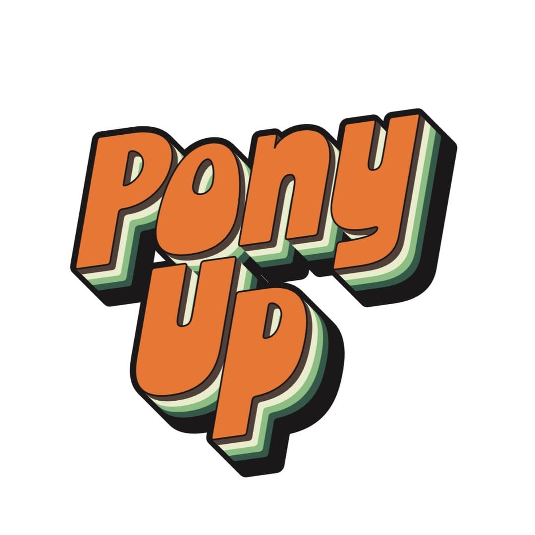 Pony Up