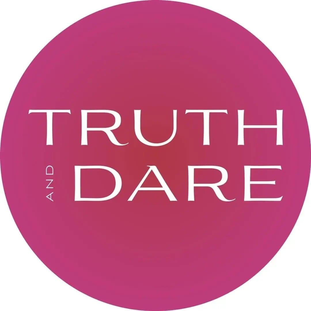 Truth & Dare