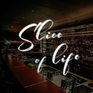 Slice of Life