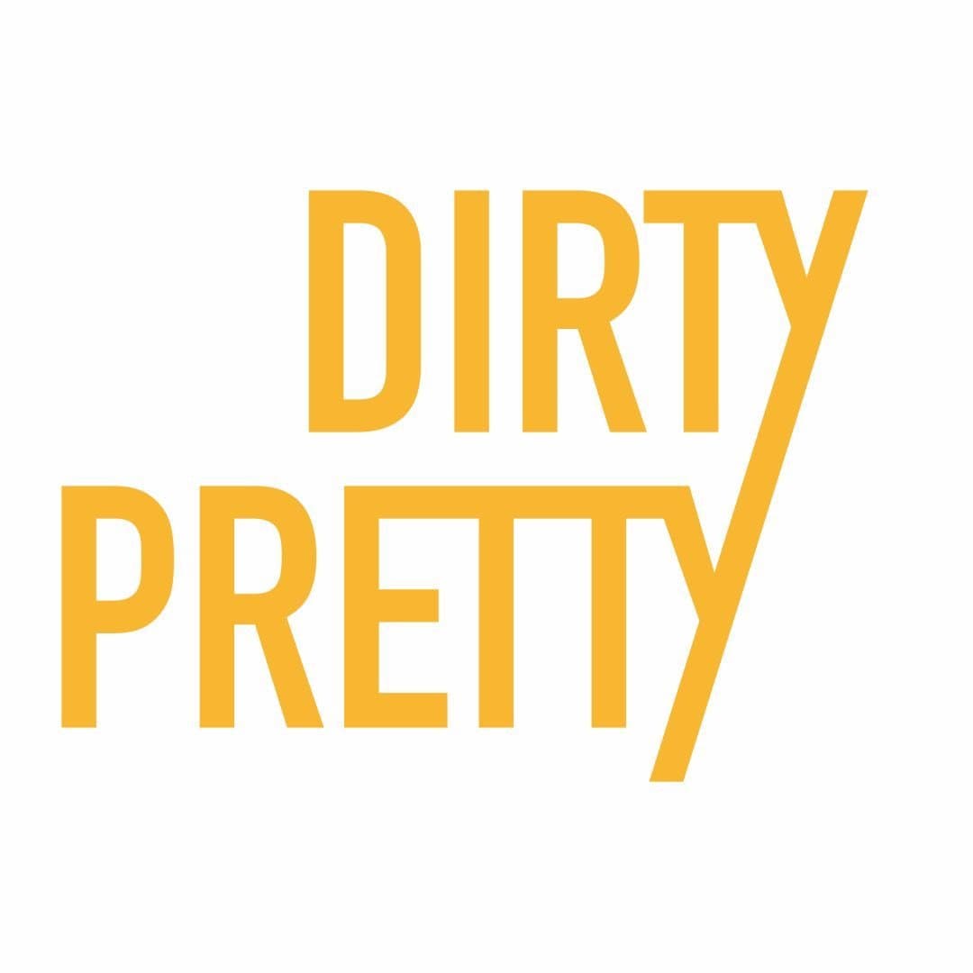 Dirty Pretty