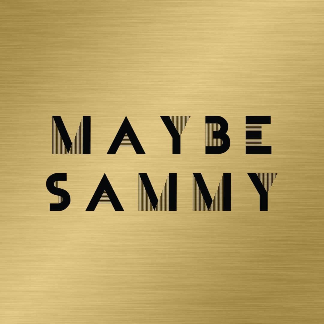 Maybe Sammy
